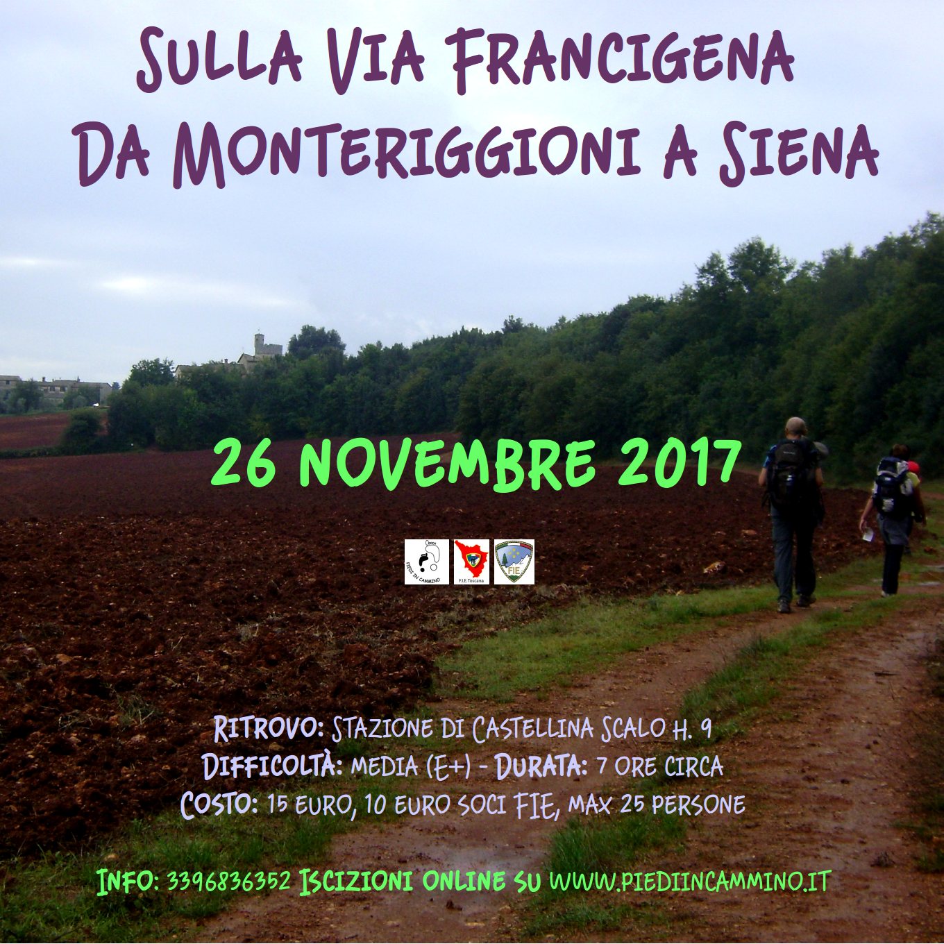 Domenica 26 novembre sulla Via Francigena da Monteriggioni a Siena con Piedi in Cammino